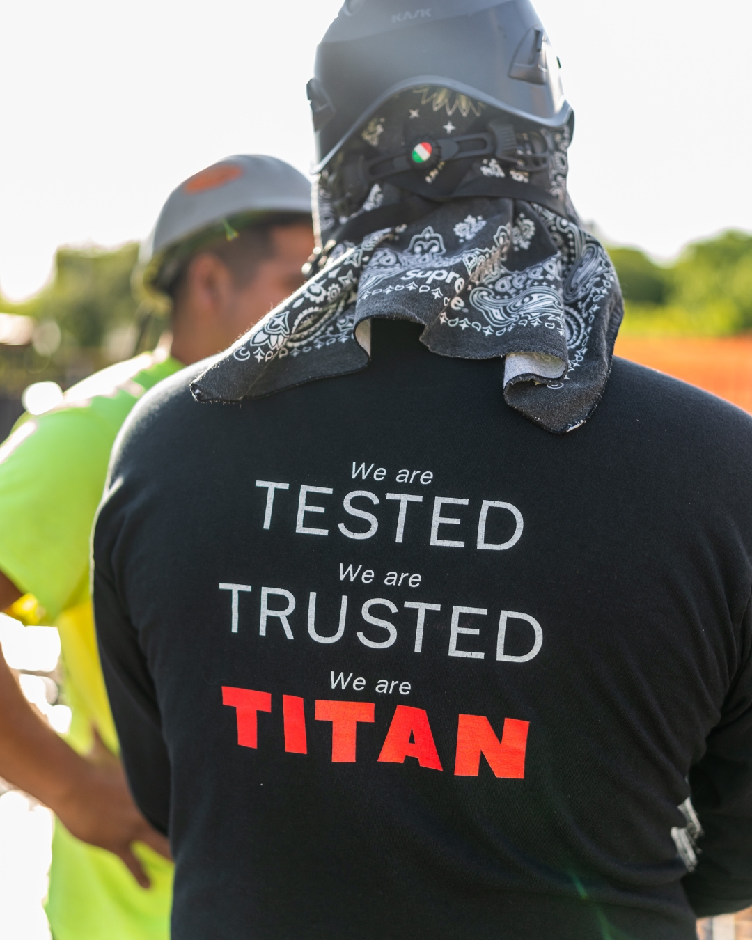 Titan crew — We are Tested, We are Trusted, We are Titan